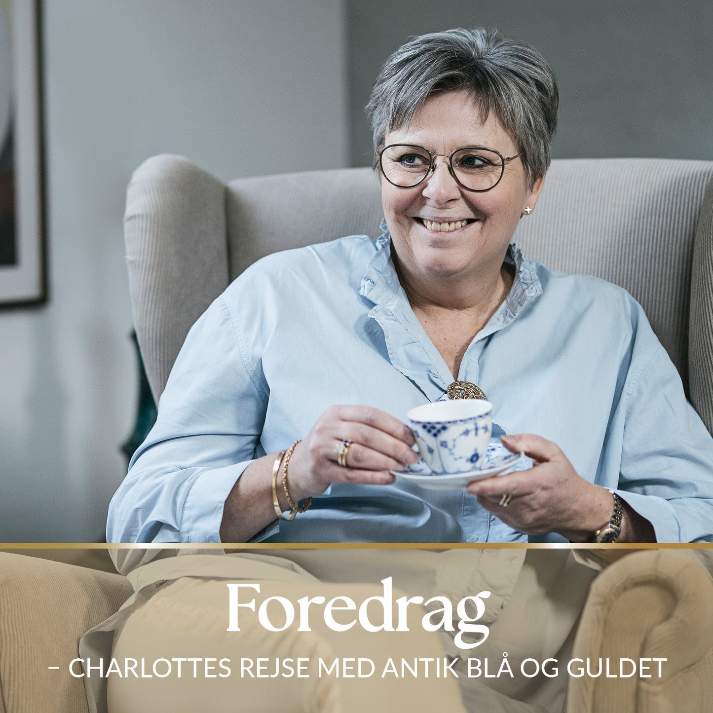 Foredrag - Charlottes rejse med Antik Blå og guldet